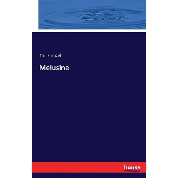 Melusine, (Paperback)