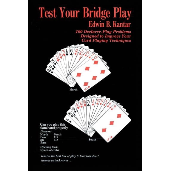 Melvin Powers Self-Improvement Library: Test Your Bridge Play: 100 Declarer-Play Problems Designed to Improve Your Card Playing Techniques (Paperback)