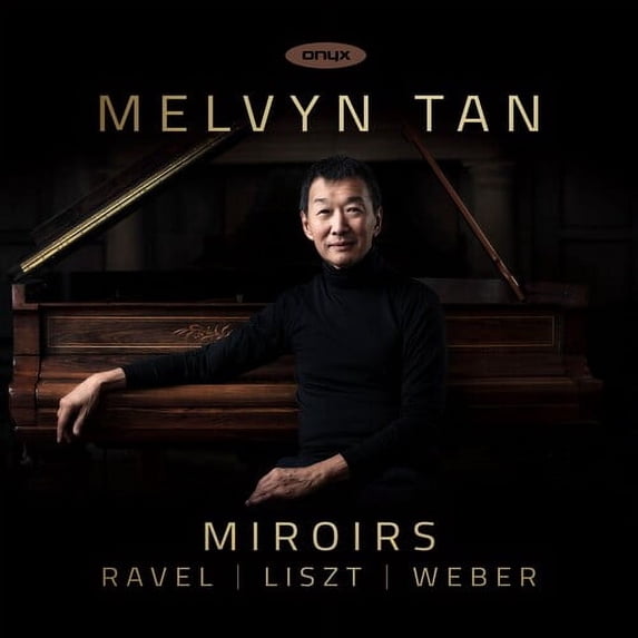Melvyn Tan - Miroirs - Music & Performance - CD