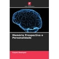 thumbnail image 1 of MemÃ³ria Prospectiva e Personalidade, (Paperback), 1 of 1