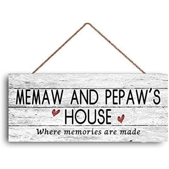 Memaw and PEPAW'S House Sign Where Memories are Made Distressed Style Custom Wood Signs Design Hanging Gift Decor for Home Coffee House Bar 5 x 10 Inch