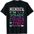 thumbnail image 1 of Member Of The Crazy Cousin Crew - Cousins Family Member T-Shirt, 1 of 4