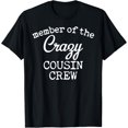 thumbnail image 1 of Member Of The Crazy Cousin Crew T-shirt, 1 of 4