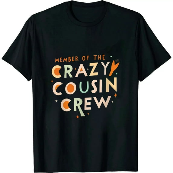 Member of the crazy cousin crew T-Shirt