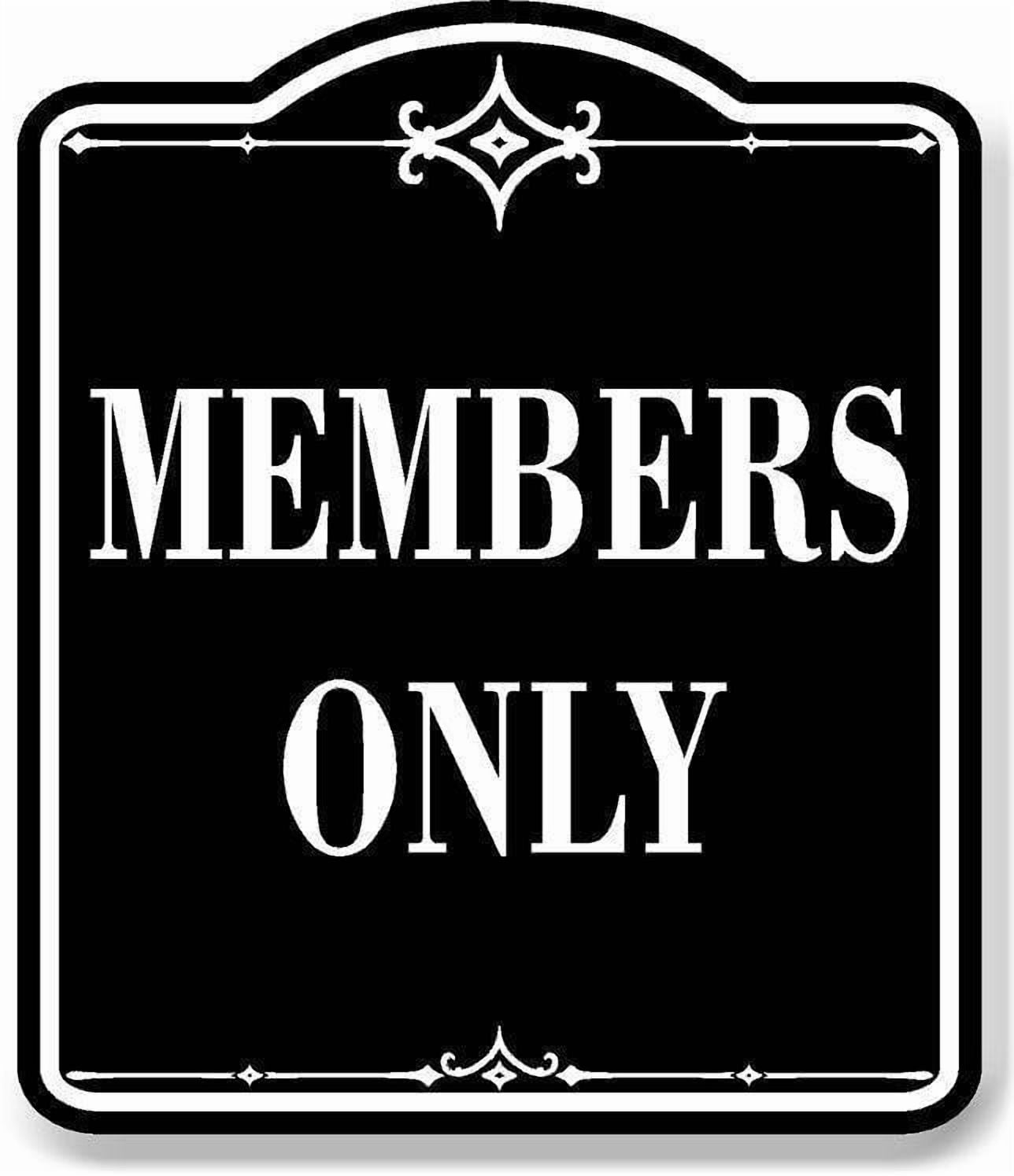 Members Only BLACK Aluminum Composite Sign, 8.5