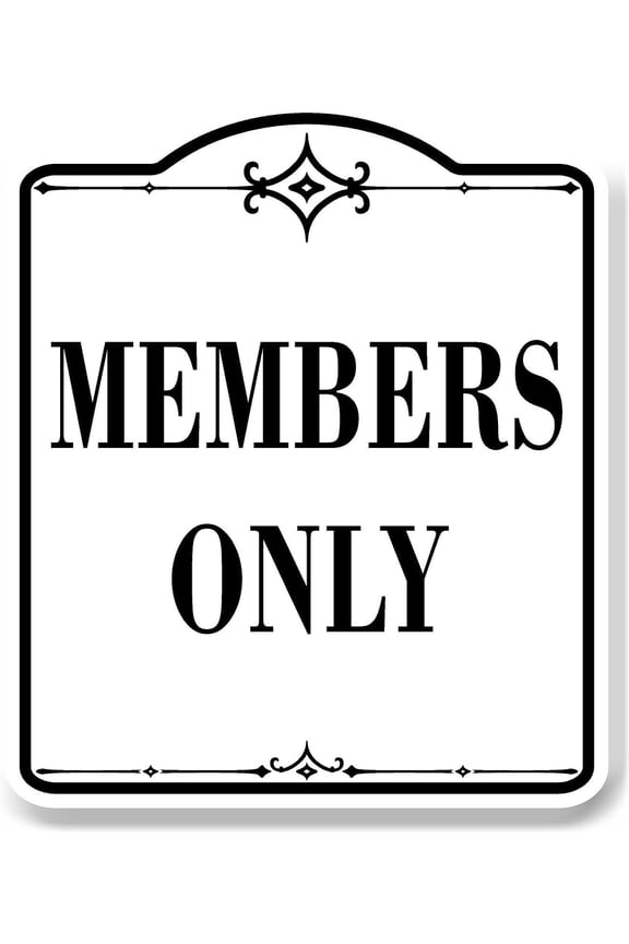 Members Only WB Aluminum Composite Sign 8.5''x10''