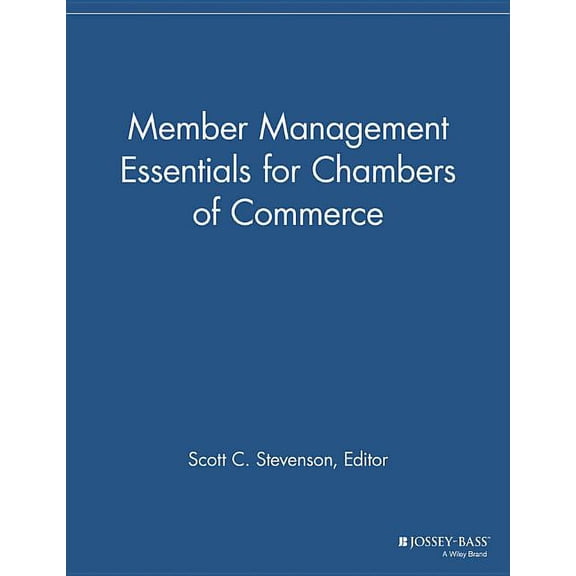 Membership Management Report Member Management Essentials for Chambers of Commerce, (Paperback)