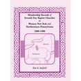thumbnail image 1 of Membership Records of Seventh Day Baptist Churches in Western New York and Northwestern Pennsylvania, 1800-1900 (Paperback), 1 of 1
