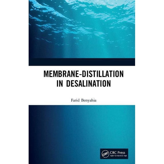 Membrane-Distillation in Desalination, (Hardcover)