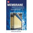 thumbnail image 1 of Membrane Processes for Water Reuse, (Hardcover), 1 of 1