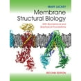 thumbnail image 1 of Membrane Structural Biology: With Biochemical and Biophysical Foundations, (Hardcover), 1 of 1