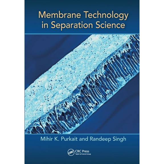 Membrane Technology in Separation Science, (Paperback)