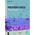 thumbnail image 1 of Membranes: From Biological Functions to Therapeutic Applications, (Hardcover), 1 of 1