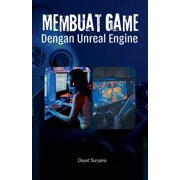 Membuat Game Dengan Unreal Engine, Paperback