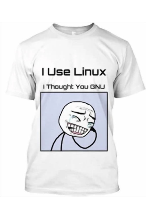 Meme 'I Use Linux' T-Shirt Made in the USA Size S to 5XL