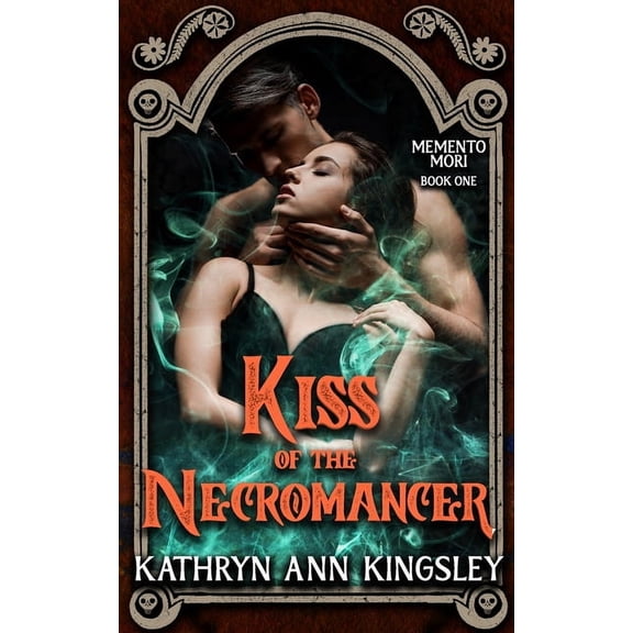 Memento Mori Kiss of the Necromancer, Book 1, (Paperback)