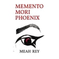 thumbnail image 1 of Memento Mori Phoenix (Paperback), 1 of 1