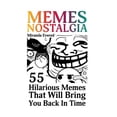 thumbnail image 1 of Memes Nostalgia : 55 Hilarious Memes That Will Bring You Back in Time, 1 of 1