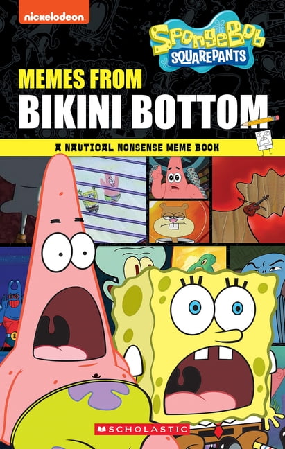 Memes from Bikini Bottom (Spongebob Squarepants): A Nautical Nonsense Meme Book, (Paperback)