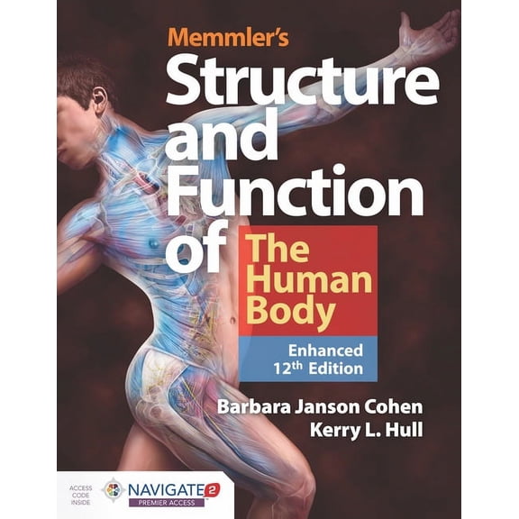 Memmler's Structure & Function of the Human Body, Enhanced Edition, (Paperback)