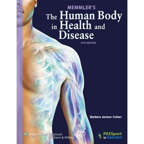 Pre-Owned Memmler's The Human Body in Health and Disease, 12th Edition (Paperback) 1609139054