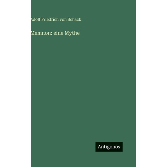 Memnon: eine Mythe, (Hardcover)