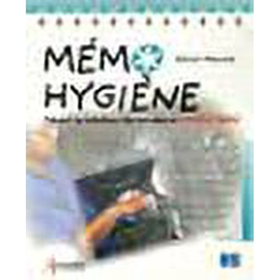 Memo Hygiene (French Edition)