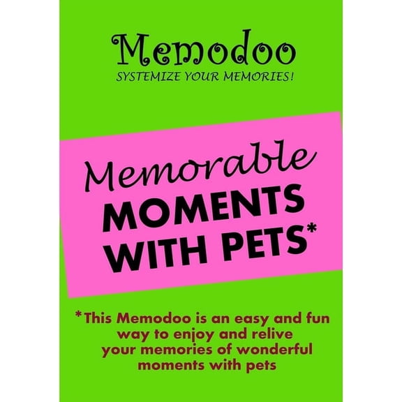 Memodoo Memorable Moments With Pets, (Paperback)
