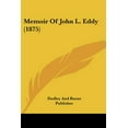 thumbnail image 1 of Memoir Of John L. Eddy (1875) (Paperback), 1 of 1