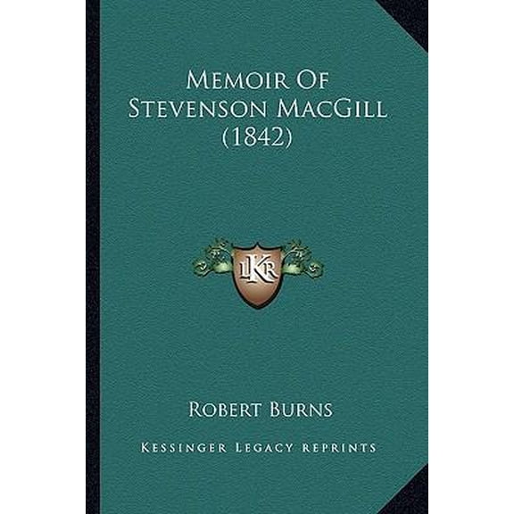 Memoir of Stevenson Macgill (1842) Paperback