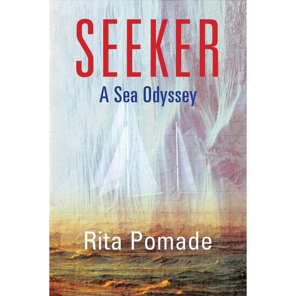 Memoir and Biography: Seeker : A Sea Odyssey (Series #19) (Paperback)