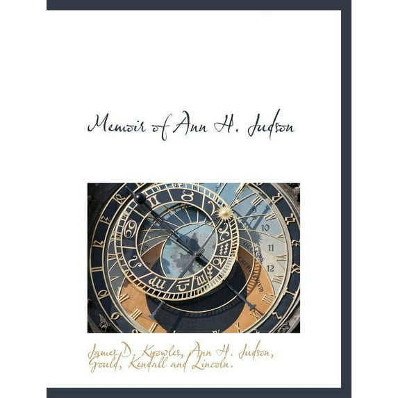 Memoir of Ann H. Judson (Paperback)