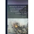 thumbnail image 1 of Memoir of Major Jason Torrey, of Bethany, Wayne County, Pa (Paperback), 1 of 1