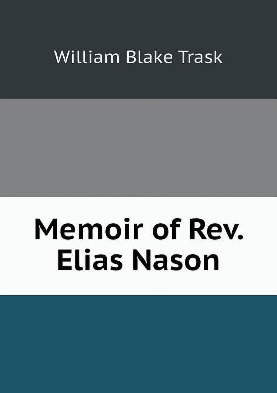Memoir of Rev. Elias Nason (Paperback)