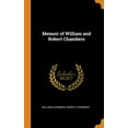 thumbnail image 1 of Memoir of William and Robert Chambers (Hardcover), 1 of 1