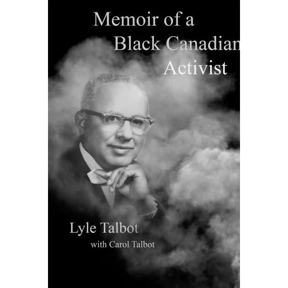 Memoir of a Black Canadian Activist (Paperback)