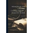 thumbnail image 1 of Memoir of the Life and Character of ... Edmund Burke (Hardcover), 1 of 1
