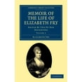 thumbnail image 1 of Memoir of the Life of Elizabeth Fry - Volume 2, (Paperback), 1 of 1