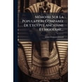 thumbnail image 1 of Mémoire Sur La Population Comparée De L'egypte Ancienne Et Moderne... (Paperback), 1 of 1