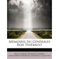 thumbnail image 1 of Memoires Du Generales Bon Thiebault (Paperback), 1 of 1