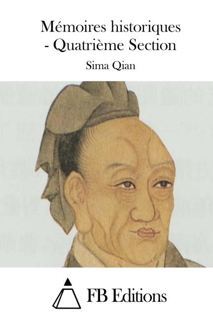 Mémoires historiques - Quatrième Section, (Paperback)