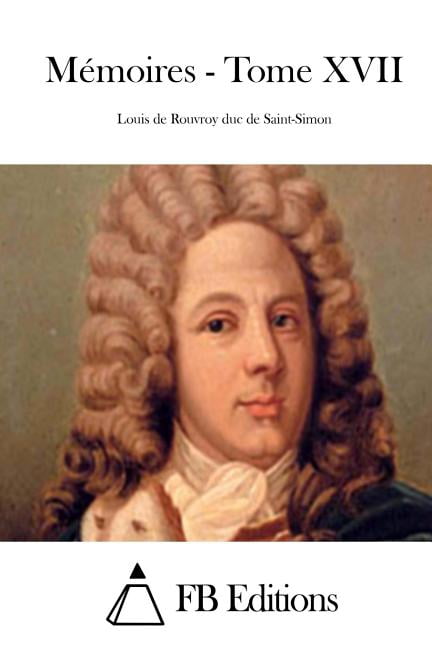 MÃ©moires - Tome XVII, (Paperback)
