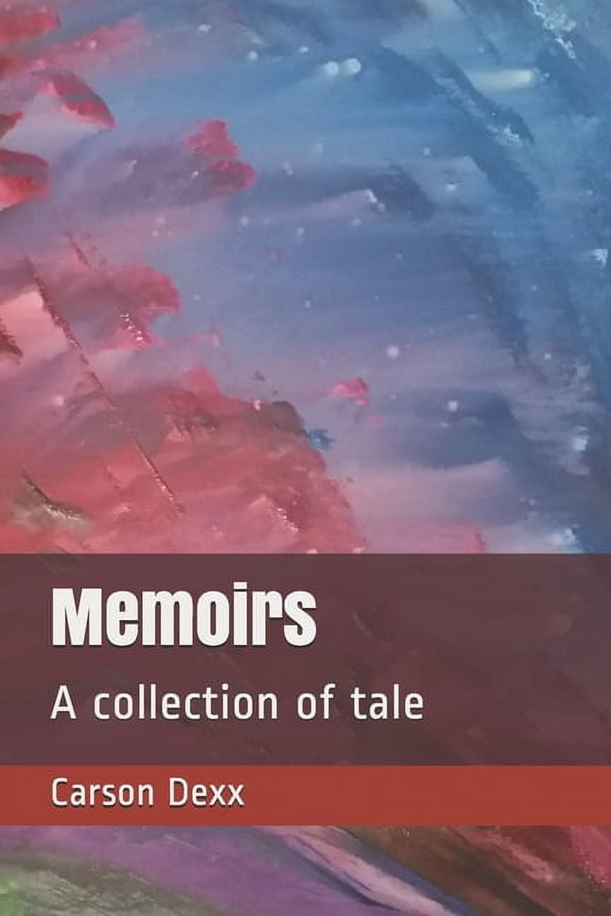 Memoirs: A collection of tale (Paperback)