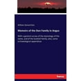 thumbnail image 1 of Memoirs of the Don Family in Angus: With a general survey of the etymology of the name, and of the Scottish family, also, (Paperback), 1 of 1