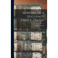 thumbnail image 1 of Memoirs Of A Huguenot Family. Transl (Hardcover), 1 of 1