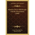 thumbnail image 1 of Memoirs Of An Old Disciple And His Descendants (1848) (Paperback), 1 of 1