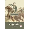 thumbnail image 1 of Memoirs Of Napoleon Bonaparte, Complete, (Paperback), 1 of 1