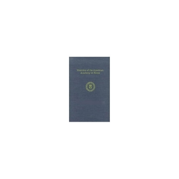 Pre-Owned Memoirs Of The American Academy In Rome: Memoirs of the American Academy in Rome, Vol. 45 (2000) (Hardcover)