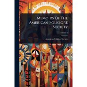 Memoirs Of The American Folklore Society, Paperback