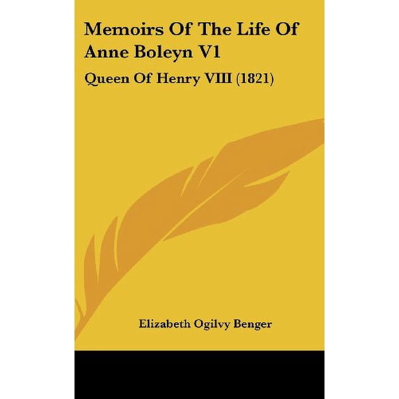 Memoirs Of The Life Of Anne Boleyn V1 Qu